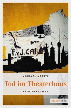 Tod im Theaterhaus (eBook, ePUB) - Moritz, Michael