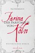 Farina - Der Parfümeur von Köln. Die... - Bild 1