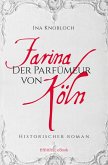 Farina - Der Parfumeur von Köln (eBook, ePUB)