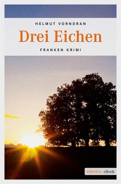 Drei Eichen (eBook, ePUB) - Vorndran, Helmut