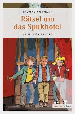 Rätsel um das Spukhotel (eBook, ePUB) - Göhmann, Thomas