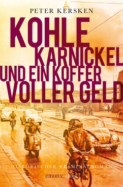 Kohle, Karnickel und ein Koffer voller Geld (eBook, ePUB) - Kersken, Peter