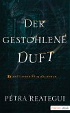 Der gestohlene Duft (eBook, ePUB)