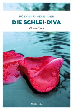 Die Schlei-Diva (eBook, ePUB) - Neubauer, Hendrik; Rüskamp, Arnd