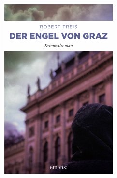 Der Engel von Graz (eBook, ePUB) - Preis, Robert