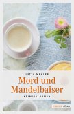 Mord und Mandelbaiser (eBook, ePUB)