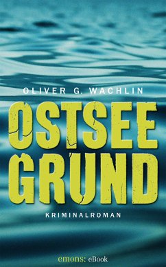 Ostseegrund (eBook, ePUB) - Wachlin, Oliver G