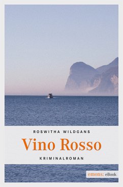 Vino Rosso (eBook, ePUB) - Wildgans, Roswitha