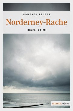 Norderney-Rache (eBook, ePUB) - Reuter, Manfred