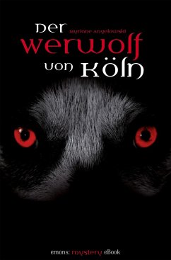 Der Werwolf von Köln (eBook, ePUB) - Angelowski, Myriane