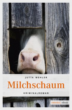 Milchschaum (eBook, ePUB) - Mehler, Jutta