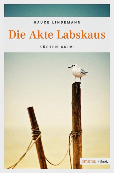 Die Akte Labskaus (eBook, ePUB)