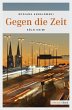 Gegen die Zeit (eBook, ePUB) - Bild 1