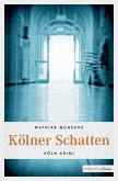 Kölner Schatten (eBook, ePUB)