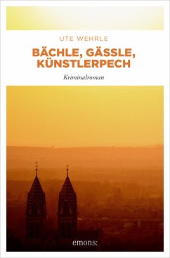 Bächle, Gässle, Künstlerpech (eBook, ePUB) - Wehrle, Ute