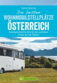 Die besten Wohnmobilstellplätze Österreich (eBook, ePUB)