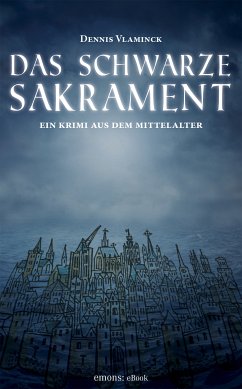 Das schwarze Sakrament (eBook, ePUB) - Vlaminck, Dennis