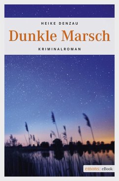 Dunkle Marsch (eBook, ePUB) - Denzau, Heike
