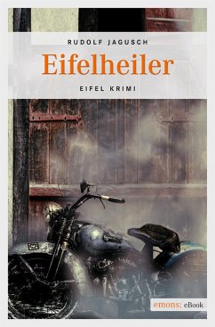 Eifelheiler (eBook, ePUB) - Jagusch, Rudolf