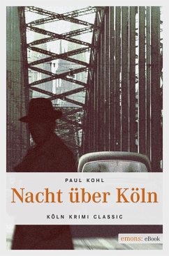Nacht über Köln (eBook, ePUB) - Kohl, Paul