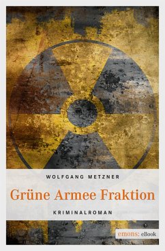 Grüne Armee Fraktion (eBook, ePUB) - Metzner, Wolfgang