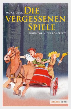 Die vergessenen Spiele (eBook, ePUB) - Auer, Margit