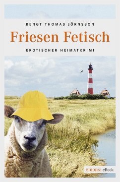 Friesen Fetisch (eBook, ePUB) - Jörnsson, Bengt Thomas