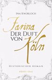 Farina - Der Duft von Köln (eBook, ePUB)