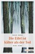 Die Eifel ist kälter als der Tod... - Bild 1