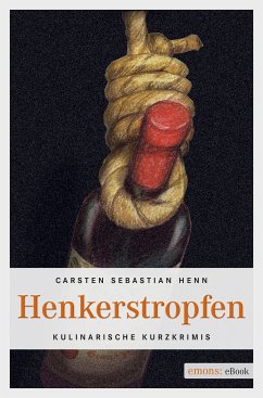 Henkerstropfen (eBook, ePUB) - Henn, Carsten S