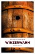 Winzerwahn (eBook, ePUB) - Bild 1