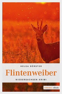 Flintenweiber (eBook, ePUB) - Bürster, Helga