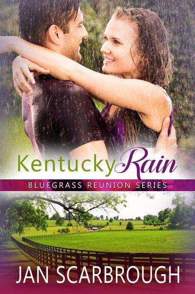Kentucky Rain (Bluegrass Reunion Series, #7) (eBook, ePUB)