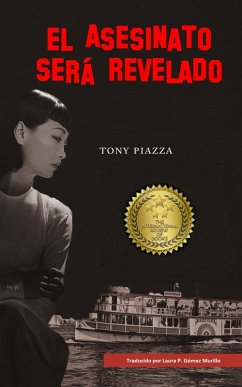 El asesinato será revelado (eBook, ePUB) - Piazza, Tony