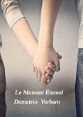 Le Moment Éternel (eBook, ePUB)