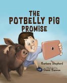 The Potbelly Pig Promise (eBook, ePUB)