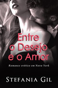 Cover Entre o Desejo e o Amor (eBook, ePUB)