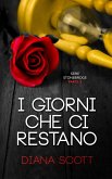 I giorni che ci restano (Serie Stonebridge) (eBook, ePUB)