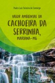 Valor Ambiental da Cachoeira da Serrinha, Mariana-MG (eBook, ePUB)