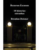 Recursos escassos - 18 historias estranhas (eBook, ePUB)