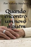 Quando encontro um novo alguém (eBook, ePUB)