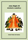 John Night: El misterio cuántico (eBook, ePUB) John Night: El misterio cuántico (eBook, ePUB)