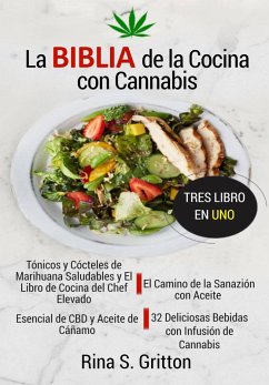 La Biblia de la Cocina con Cannabis (eBook, ePUB) - Gritton, Rina S.