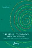 Currículo e Livro Didático da Educação Básica: Contribuições Para a Formação do Licenciando em Ciências Biológicas (eBook, ePUB)