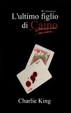 L'ultimo figlio di Caino (#Costanegra, #1) (eBook, ePUB)