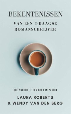 Cover Bekentenissen van een 3-daagse romanschrijver (eBook, ePUB)