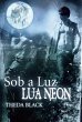 Sob a Luz da Lua Neon (eBook, ePUB) - Bild 1