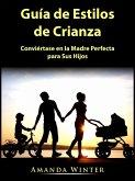 Guia de Estilos de Crianza (eBook, ePUB) Guia de Estilos de Crianza (eBook, ePUB)