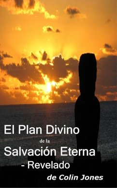 Cover El Plan Divino De La Salvación Eterna - Revelado (eBook, ePUB)