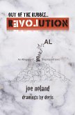 Out of the Rubble... Revolution! An Allegory of Monumental Disproportions (eBook, ePUB)